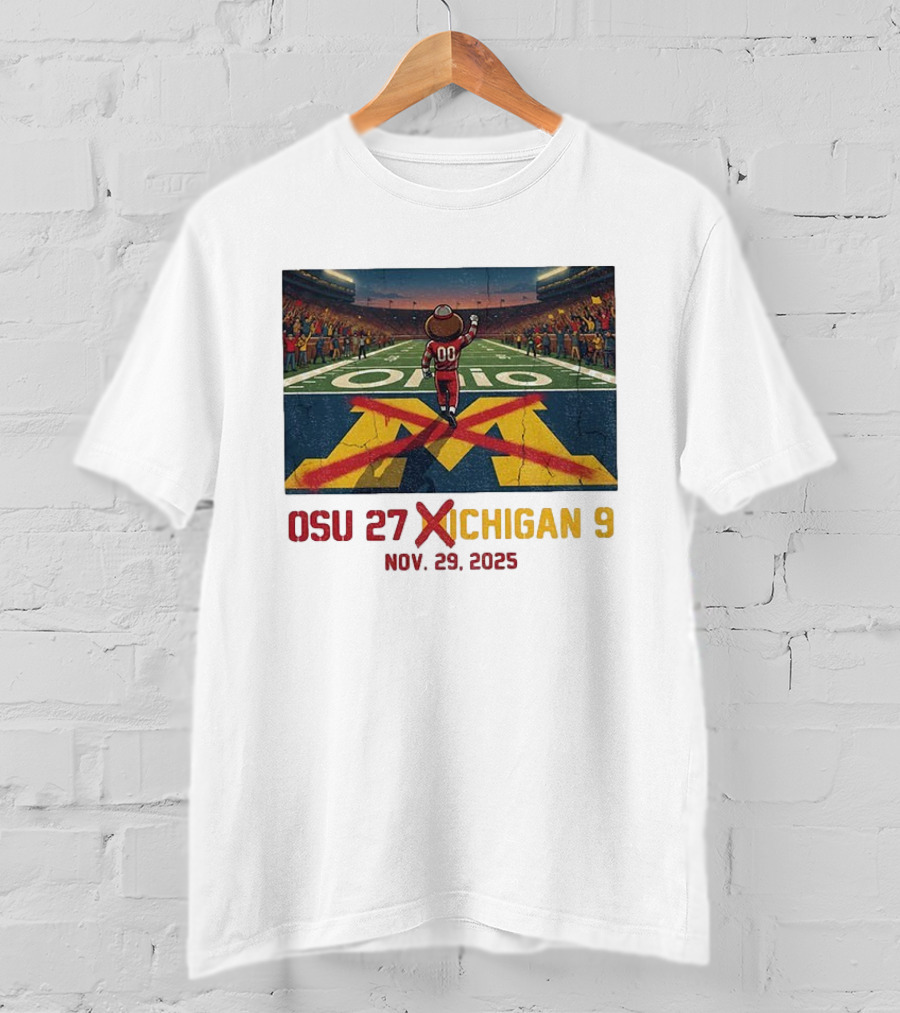 Brutus Ohio State Vs Michigan Erase The M OSU 27 Michigan 9 Nov 29 2025 T-Shirt