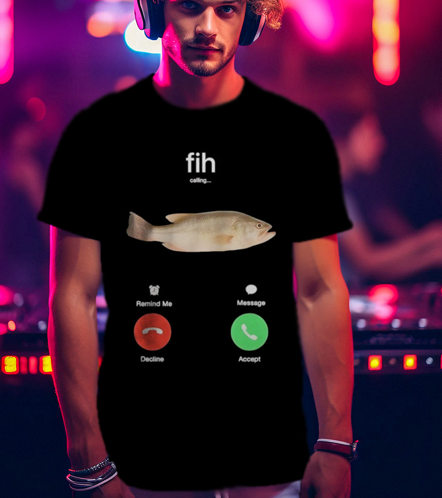 Fih Calling Fish Meme Decline Accept Buttons T-Shirt