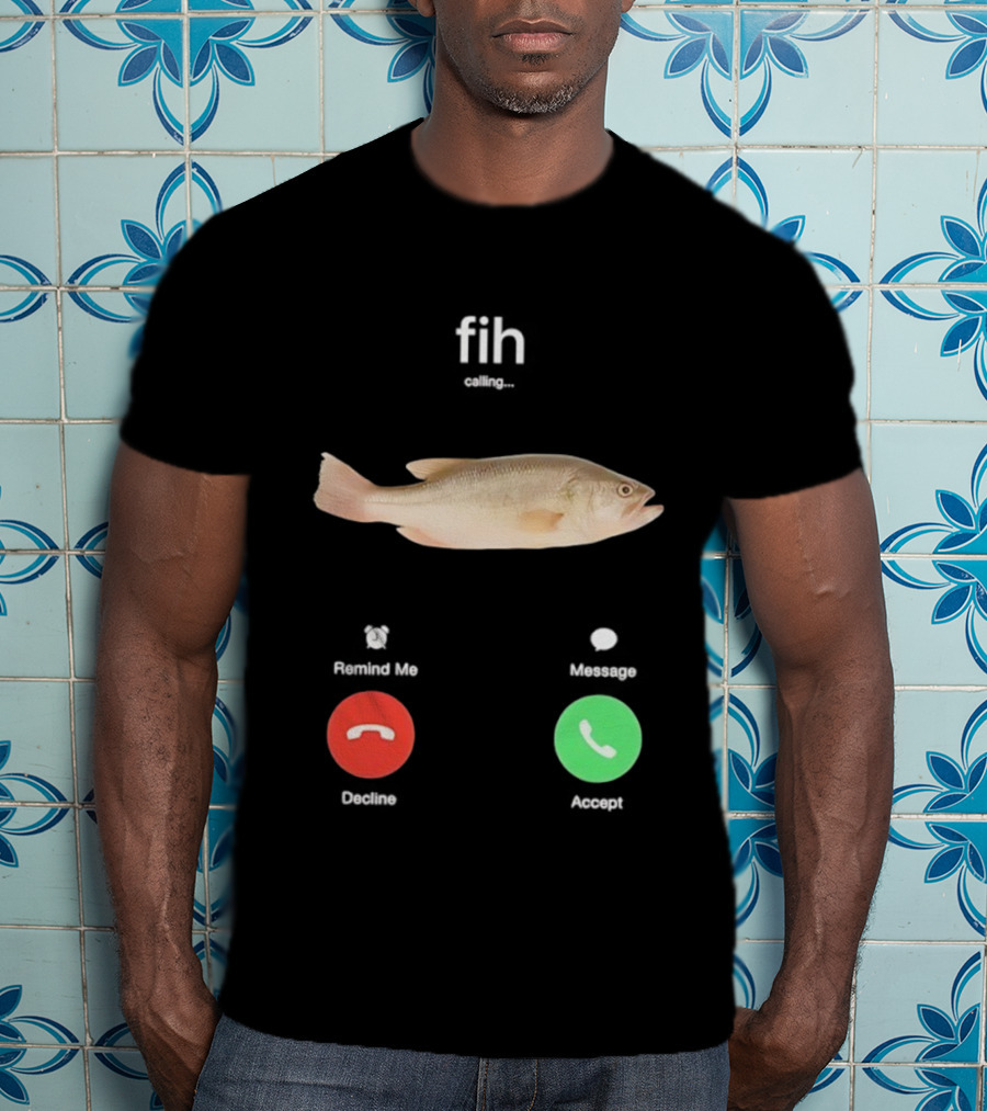 Fih Calling Fish Meme Decline Accept Buttons T-Shirt