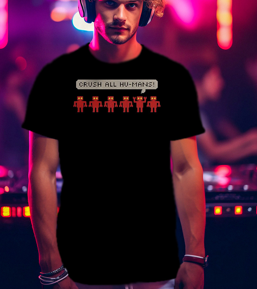 CRUSH ALL HU MANS Red Robots Pixel T-Shirt