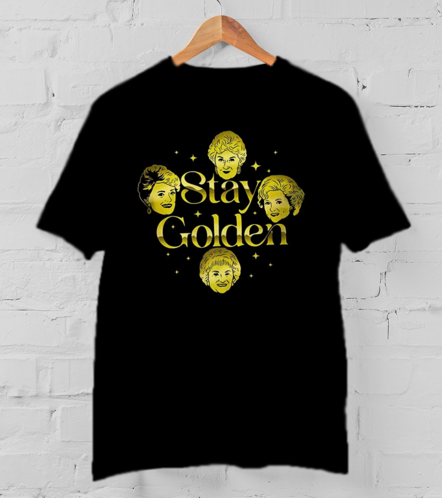 Stay Golden The Golden Girls Grandmother TV Show T-Shirt
