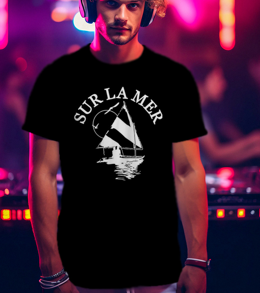Sur La Mer Sailboat Nautical Adventure T-Shirt