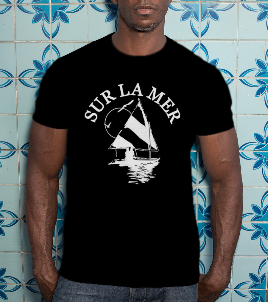 Sur La Mer Sailboat Nautical Adventure T-Shirt