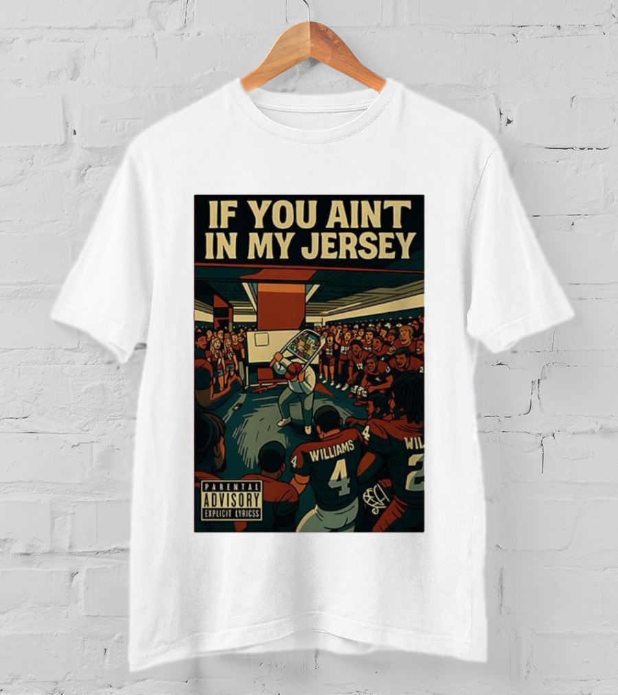 If You Aint In My Jersey Locker Room T-Shirt