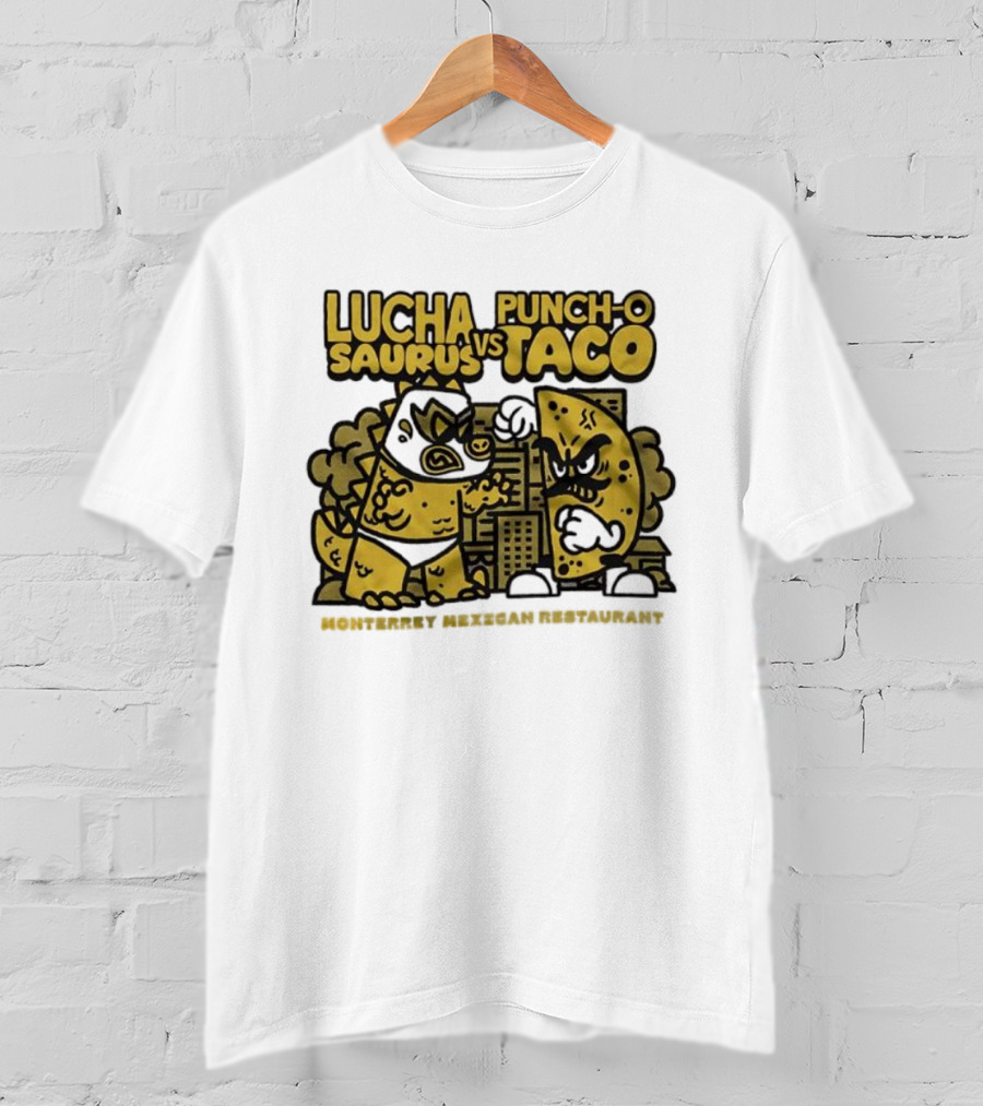 Lucha Saurus Vs Punch O Taco Monterrey Mexican Artistry T-Shirt