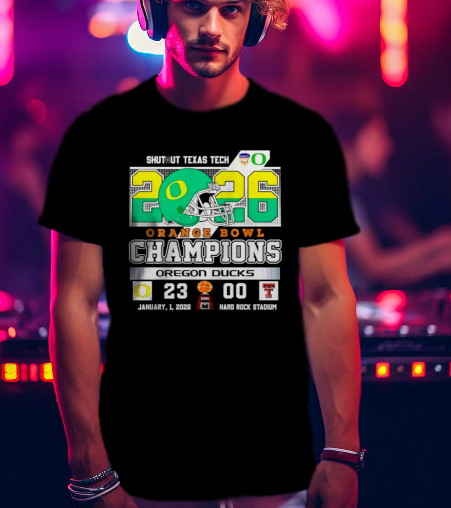 Oregon Ducks 2026 Orange Bowl Champions Shutout Texas Tech 23 0 T-Shirt