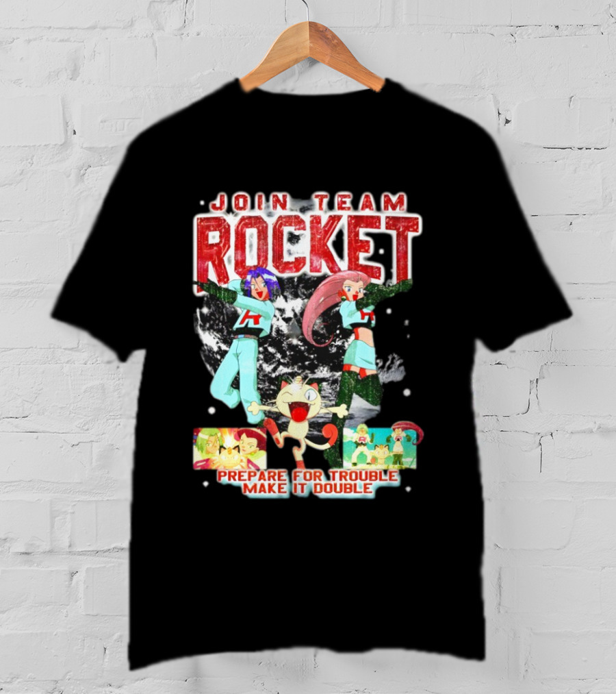 Join Team Rocket Prepare For Trouble Make It Double Pokemon T-Shirt