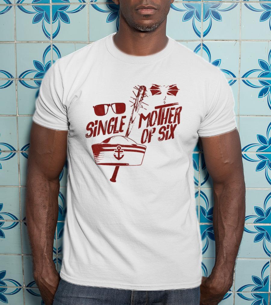 Retro 80s Single Mother Of Six Baseball Bat Sunglasses Anchor T-Shirt