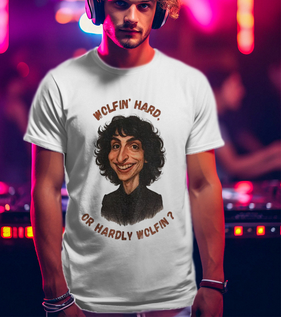 Finn Wolfhard Stranger Things Caricature Wolfin’ Hard Or Hardly Wolfin T-Shirt