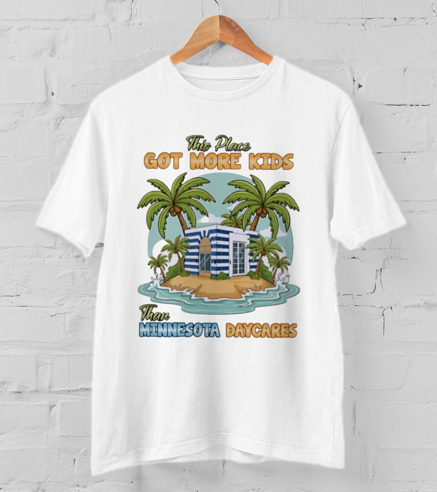 House On Small Island With More Kids Than Minnesota Daycares Tropical T-Shirt