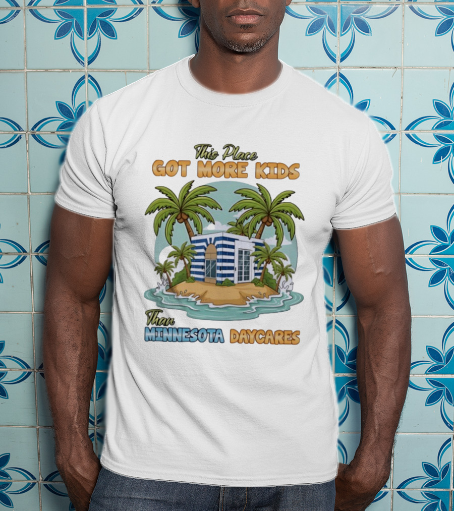 House On Small Island With More Kids Than Minnesota Daycares Tropical T-Shirt
