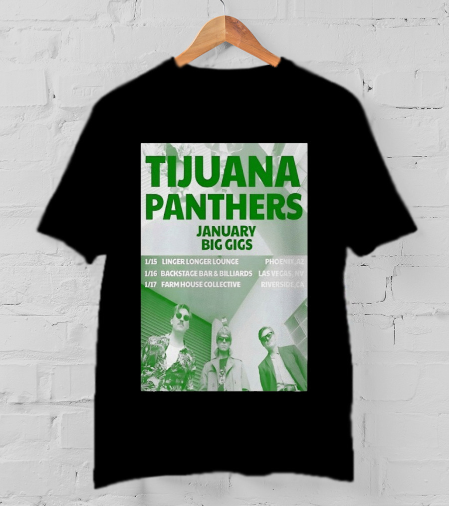 Tijuana Panthers January Big Gigs 2026 Phoenix AZ Las Vegas NV Riverside CA T-Shirt
