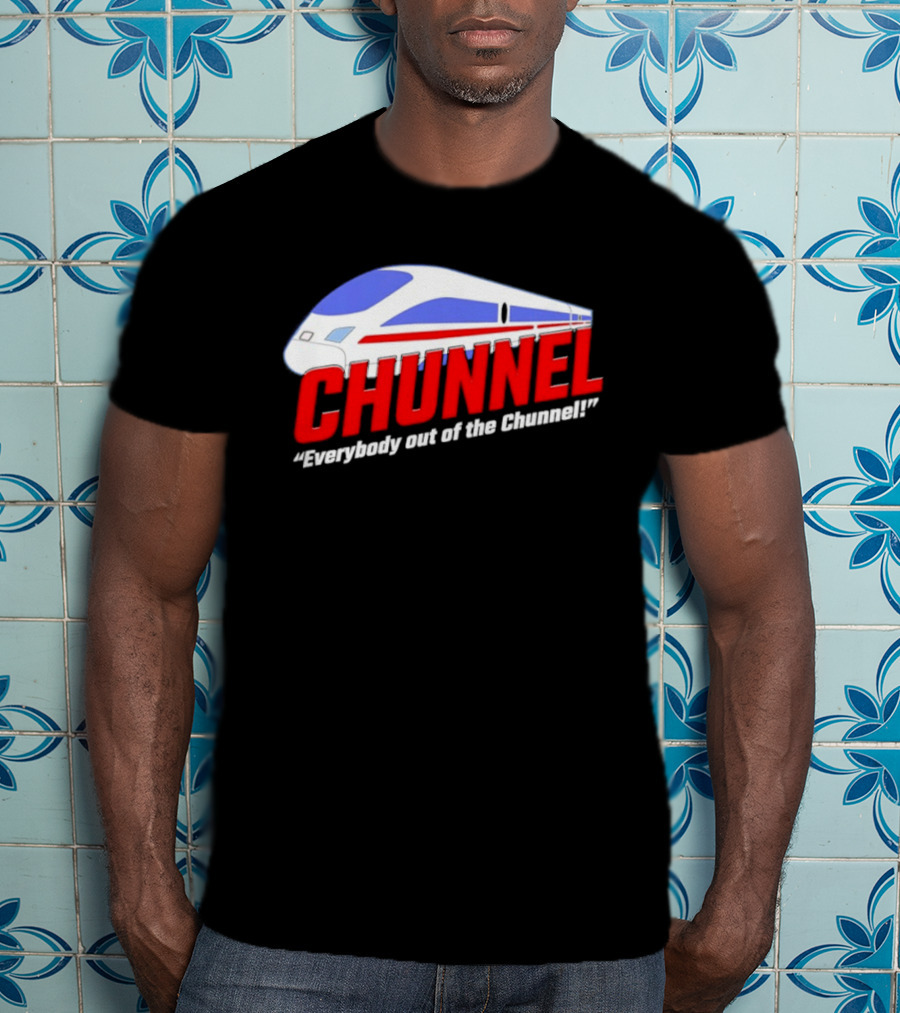 Chunnel Everybody Out Of The Chunnel Train T-Shirt