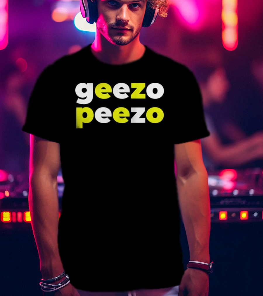 Geezo Peezo Bright Bold Text Styles T-Shirt