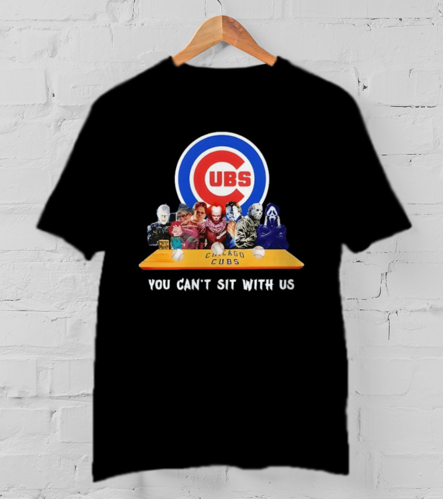 Horror Movie Characters You Can’t Sit With Us Chicago Cubs Halloween T-Shirt