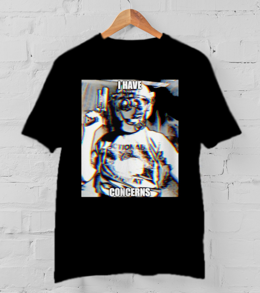 I Have Concerns Actionable Threat Optical Gear Gun Holder T-Shirt