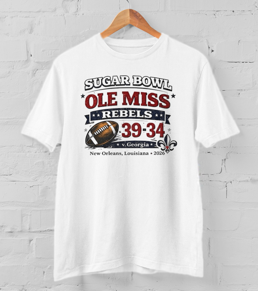 Sugar Bowl Ole Miss Rebels 39 34 Georgia New Orleans 2026 T-Shirt