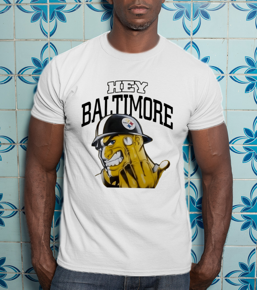 Pittsburgh Steelers Hey Baltimore Middle Finger Gesture T-Shirt