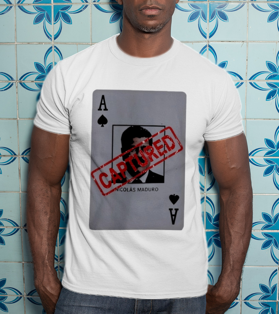 Nicolas Maduro Ace Of Spades Playing Card Captured Stamp T-Shirt