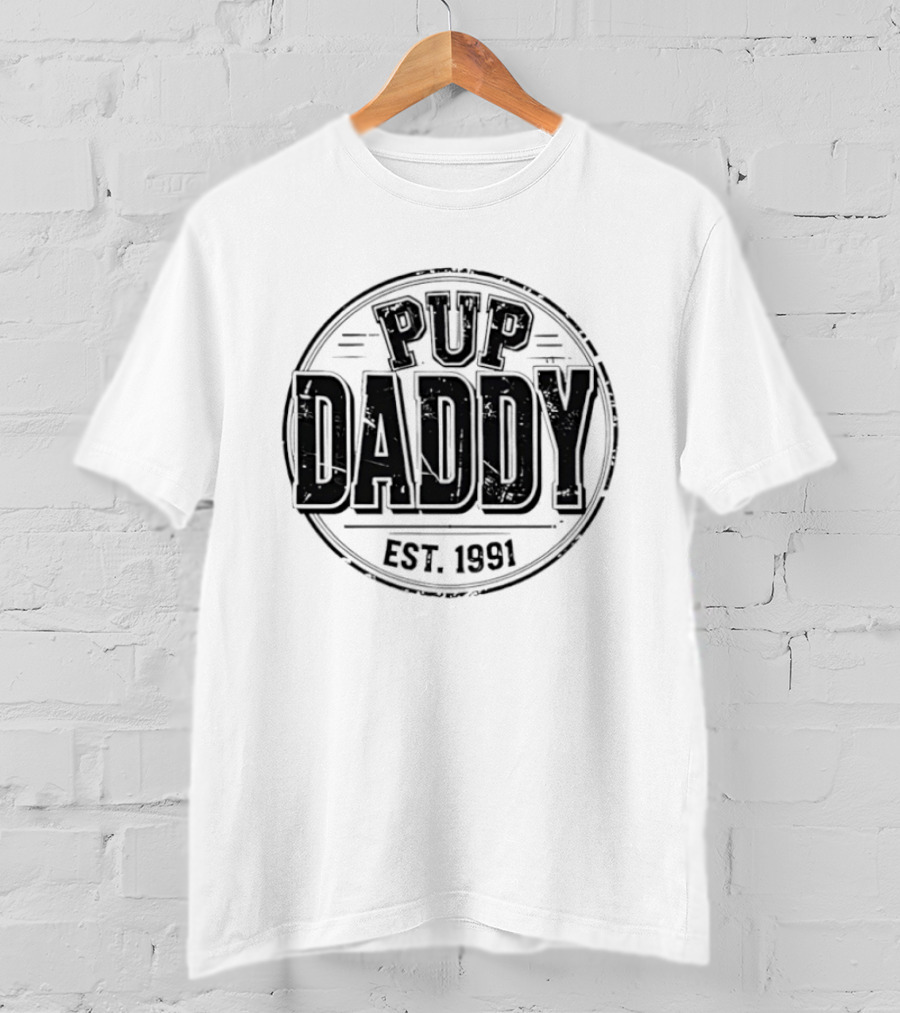 Pup Daddy Est 1991 Retro Vintage Style Circular T-Shirt