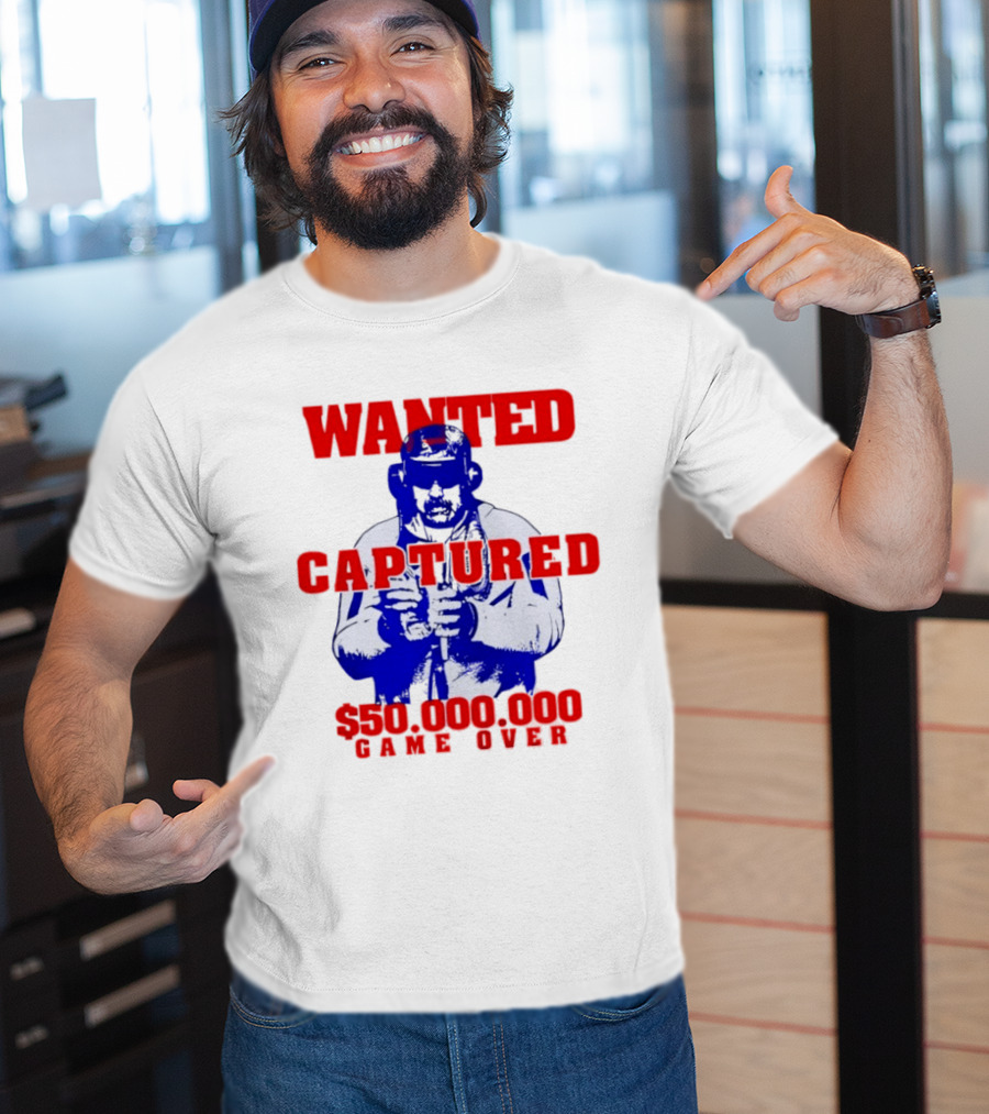 Wanted Captured $50,000,000 Game Over T-Shirt