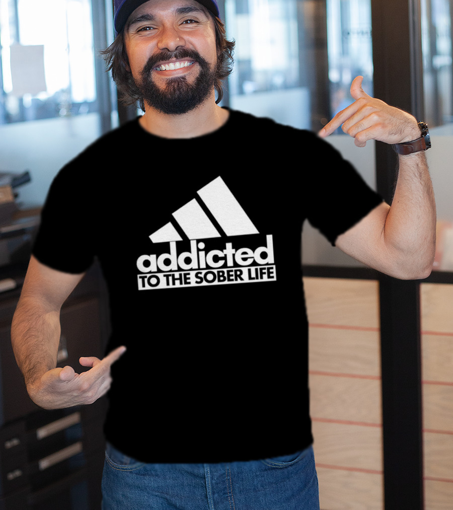 Addicted To The Sober Life Parody Adidas T-Shirt