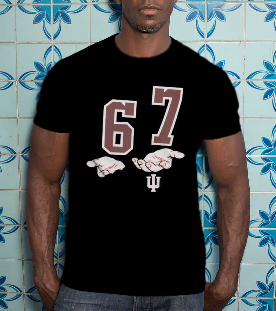 Indiana Hoosiers 6 7 Meme With Hand Gesture And IU T-Shirt