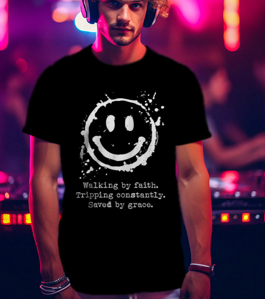 Smile Icon Splatter Walking By Faith Saved By Grace T-Shirt
