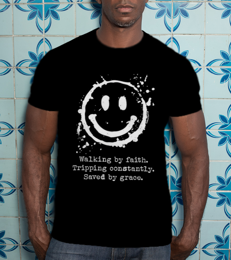 Smile Icon Splatter Walking By Faith Saved By Grace T-Shirt