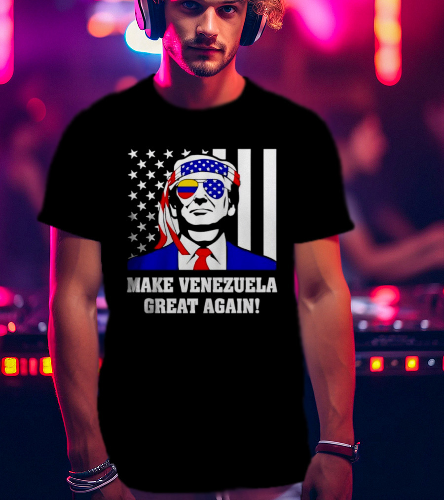 Make Venezuela Great Again 2026 Trump USA Venezuela Flag Glasses T-Shirt