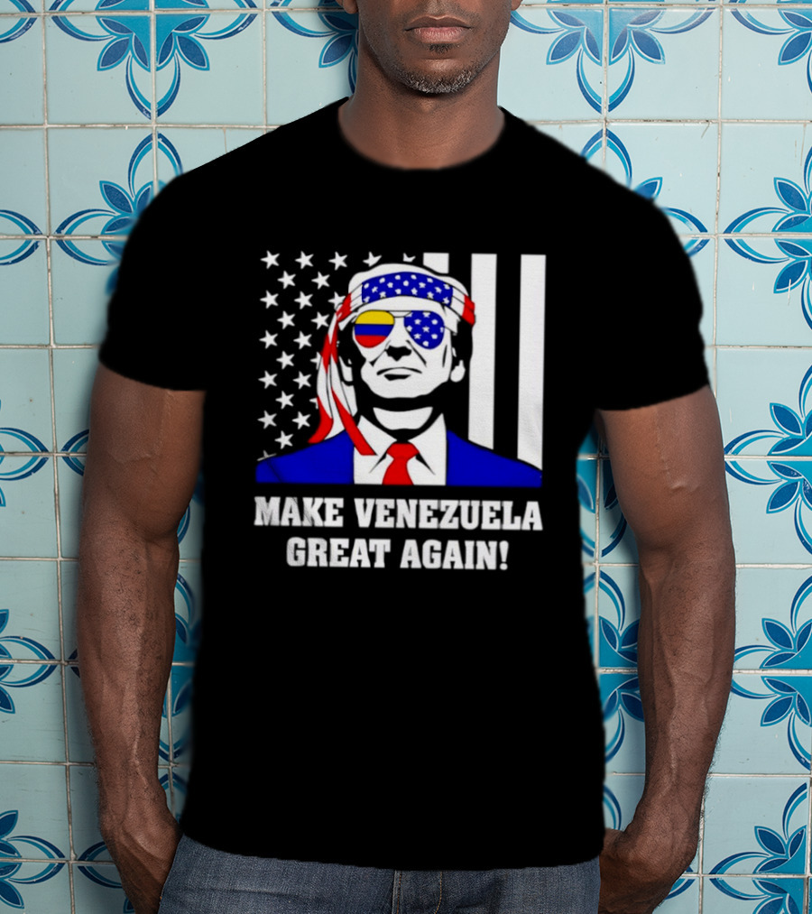 Make Venezuela Great Again 2026 Trump USA Venezuela Flag Glasses T-Shirt