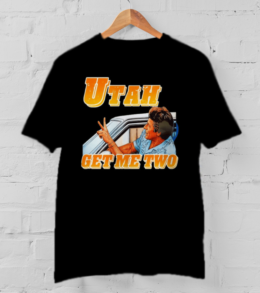 Utah Get Me Two Point Break Meme T-Shirt