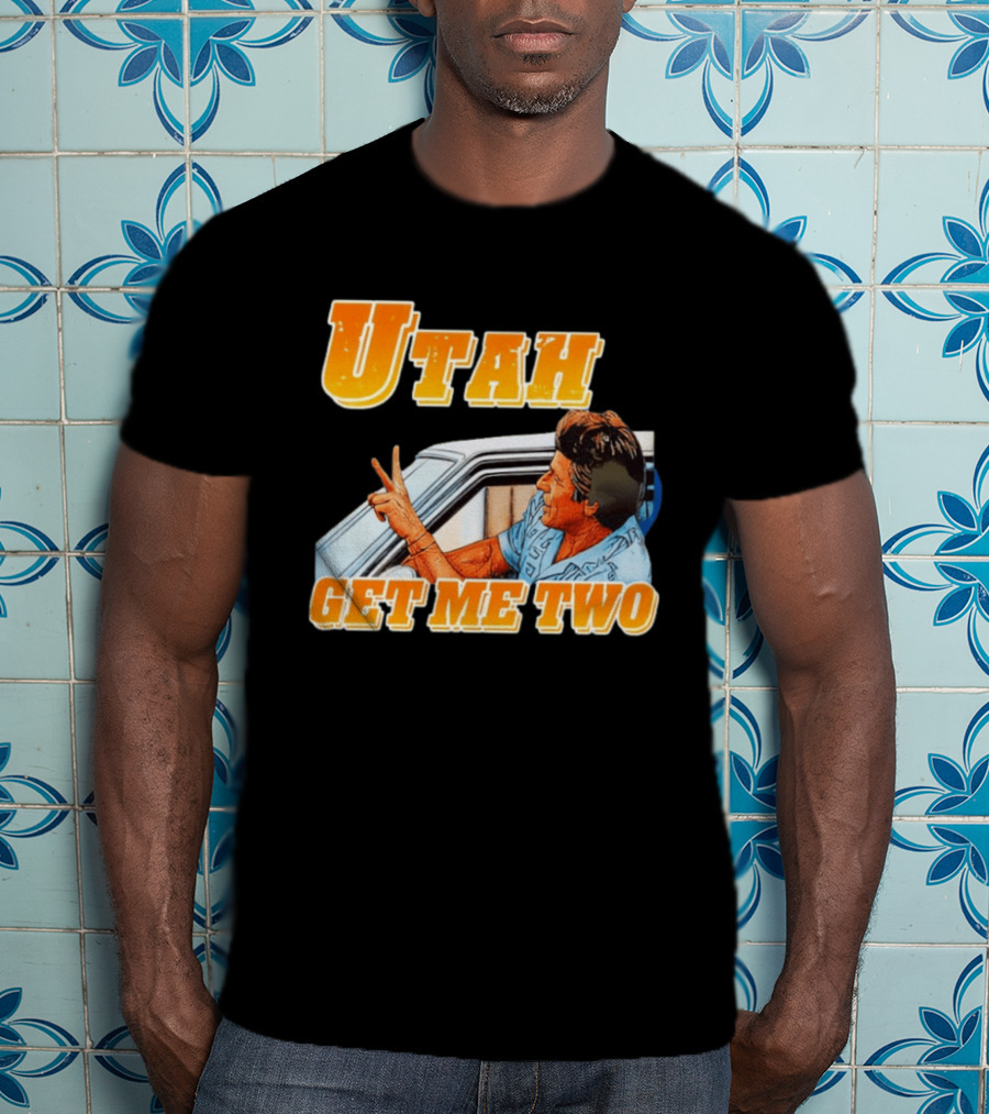 Utah Get Me Two Point Break Meme T-Shirt