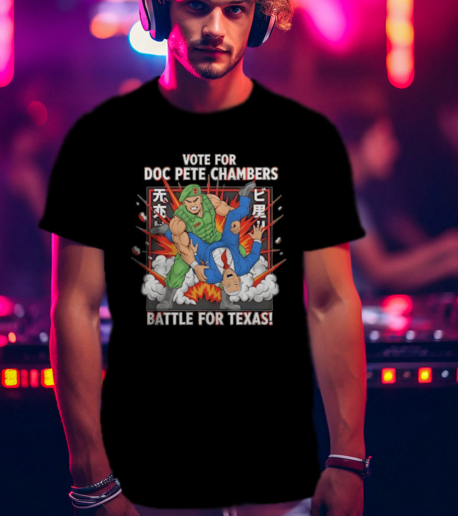 Vote For Doc Pete Chambers Battle For Texas Comic Style Explosion T-Shirt