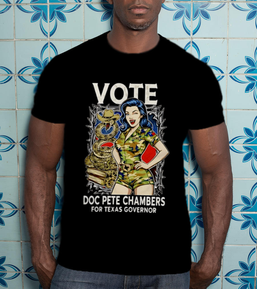 Vote Doc Pete Chambers For Texas Governor Camo Cowgirl Snake T-Shirt