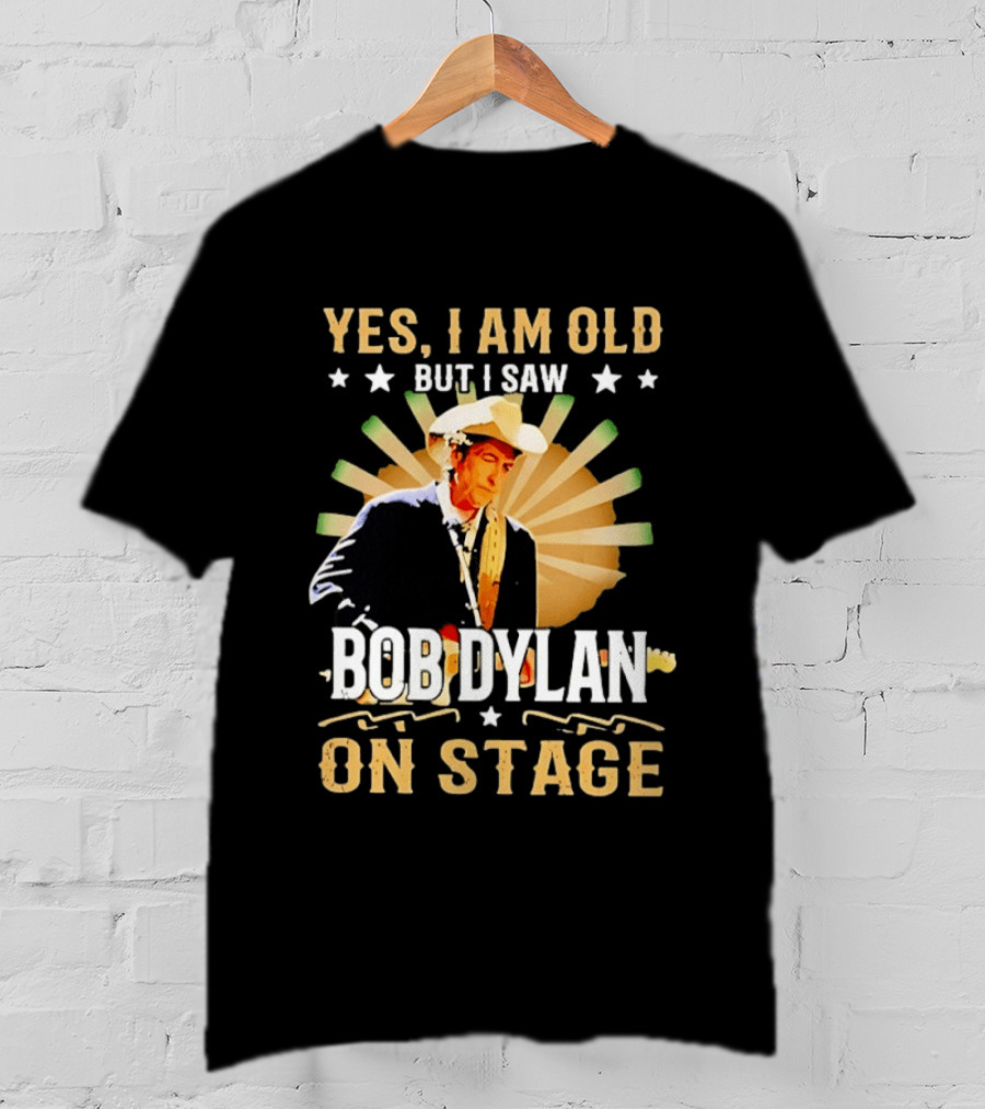 Yes I Am Old But I Saw Bob Dylan On Stage Vintage Starburst Cowboy Hat T-Shirt