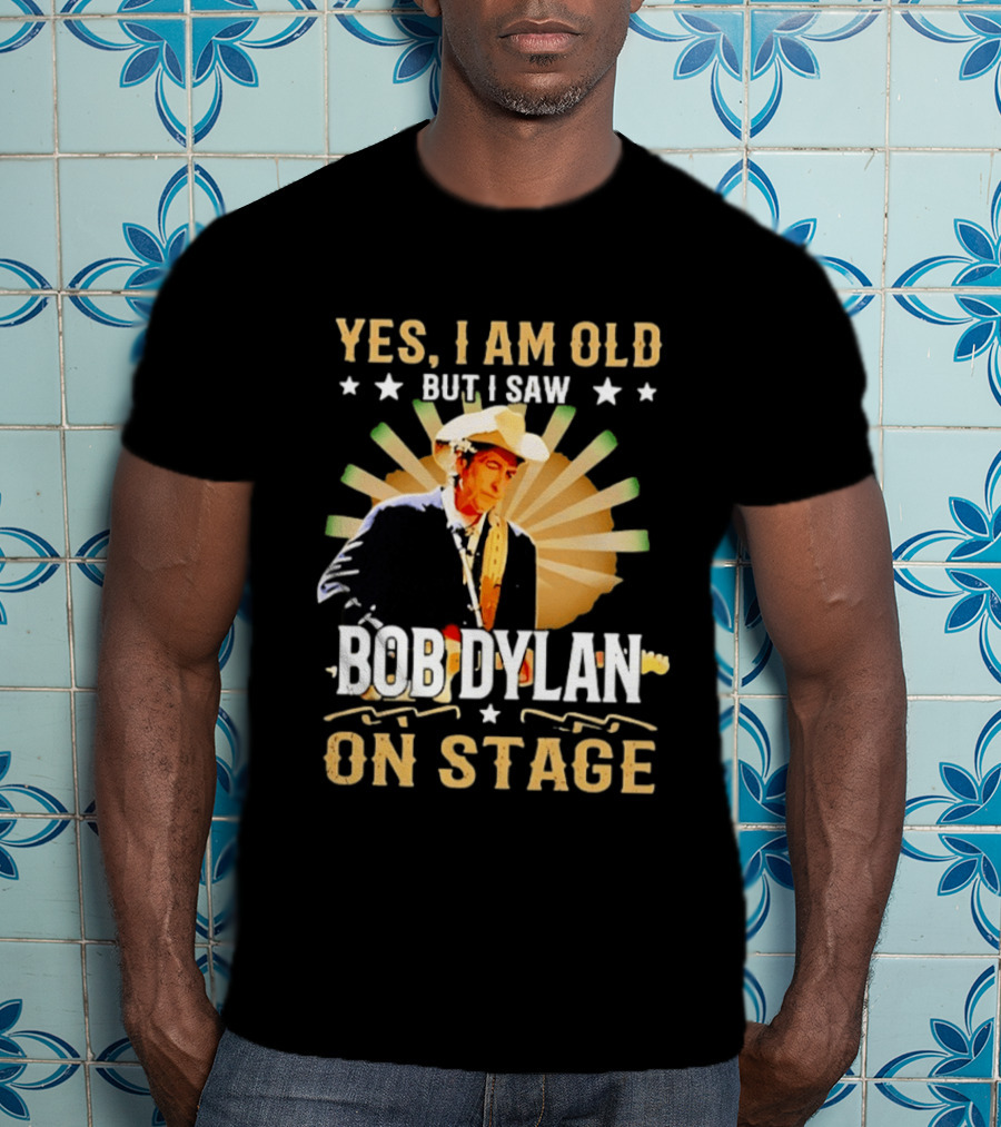 Yes I Am Old But I Saw Bob Dylan On Stage Vintage Starburst Cowboy Hat T-Shirt