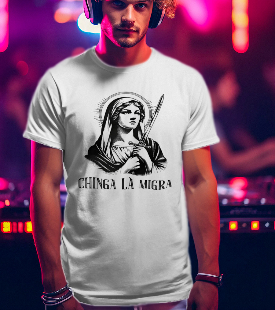 Chinga La Migra Political Abolition Message T-Shirt