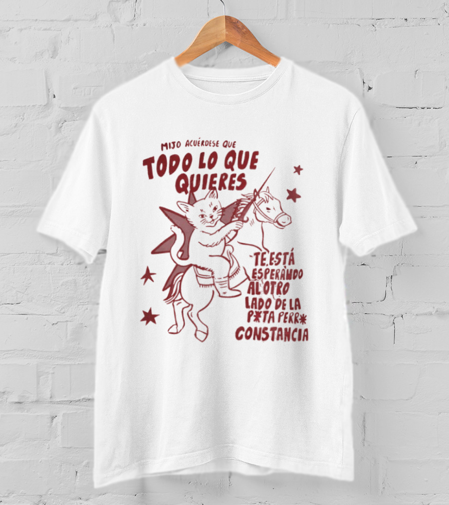 Mijo Acuerdese Que Todo Lo Que Quieres Te Esta Esperando Al Otro Lado De La Perseverancia Constancia Cat Riding Horse With Stars T-Shirt
