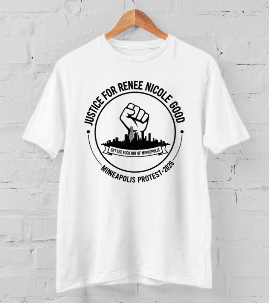 Justice For Renee Nicole Good Minneapolis Protest 2020 Abolish ICE T-Shirt