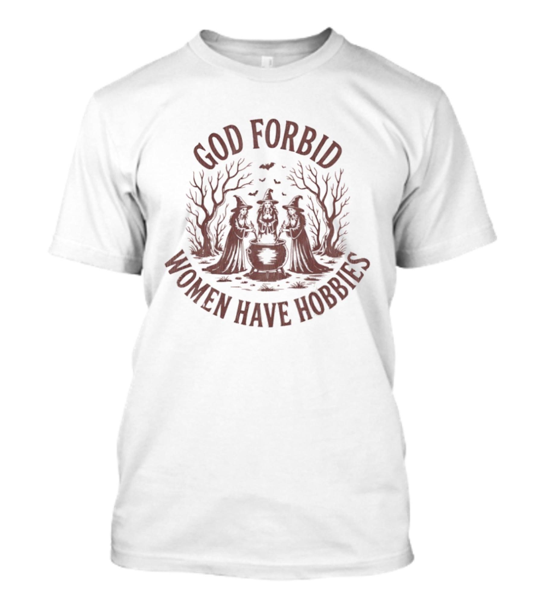 Halloween Three Witches God Forbid Women Have Hobbies T-Shirt