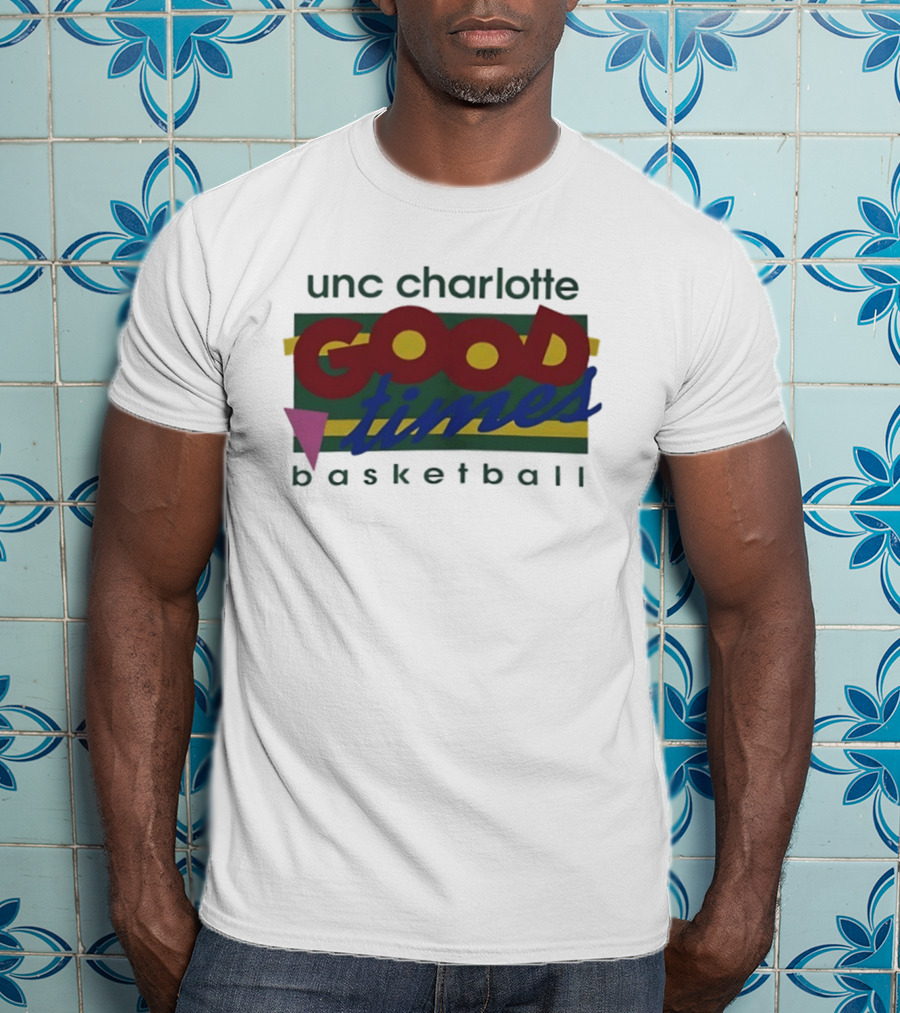 UNC Charlotte Good Times Basketball T-Shirt