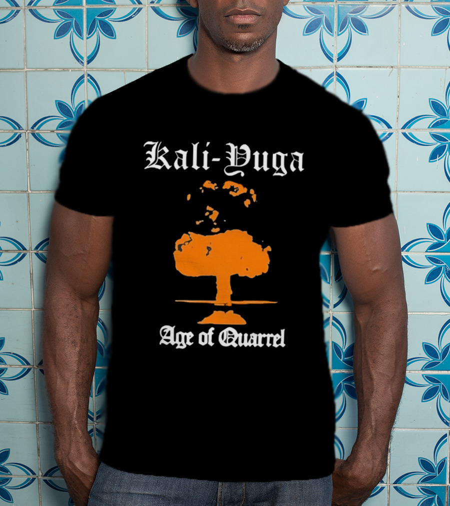 Kali Yuga Age Of Quarrel Mushroom Cloud Iconography T-Shirt