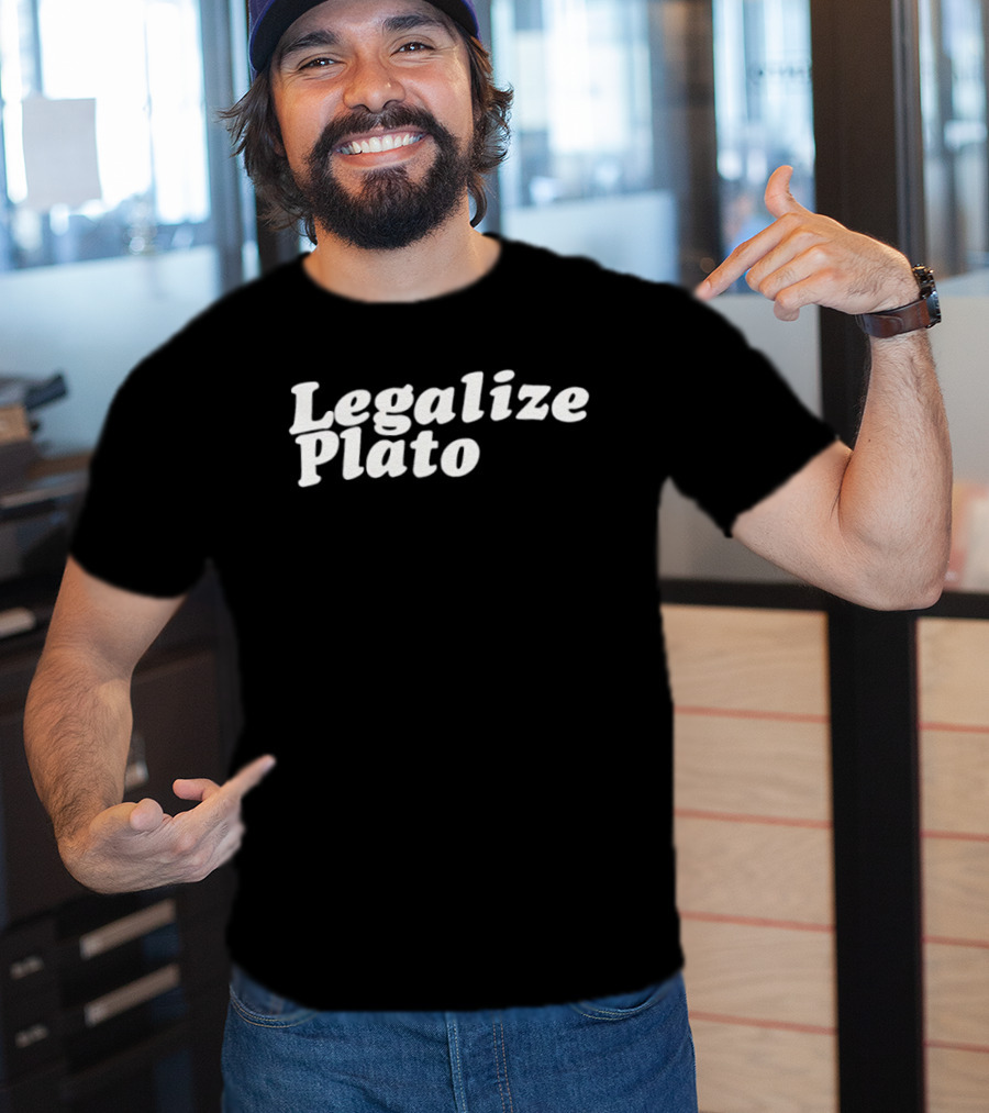 Legalize Plato Philosopher Humor Clever Pun T-Shirt