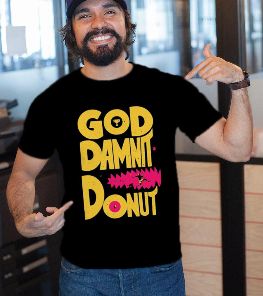 God Damnit Donut Dungeon Crawler Carl T-Shirt
