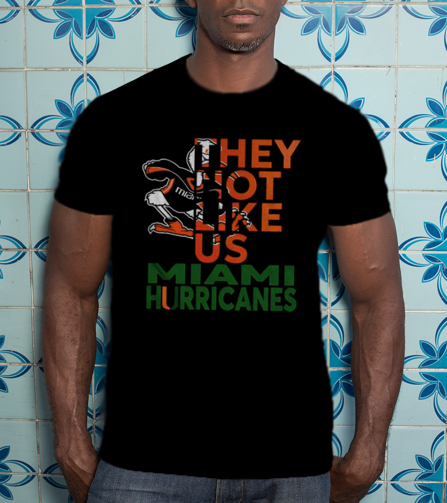 They Not Like Us Miami Hurricanes T-Shirt