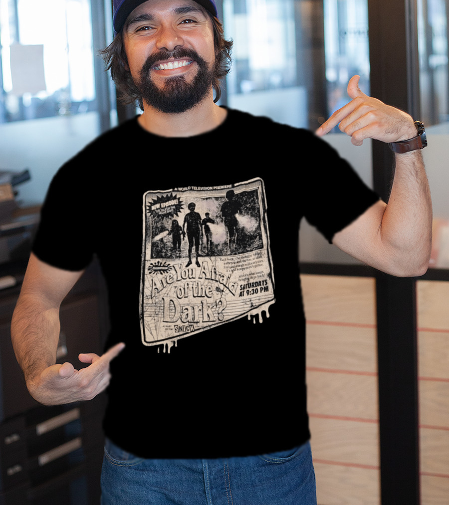 Nickelodeon Are You Afraid Of The Dark New Episode World Television Premiere Saturdays At 9:30 PM SNICK T-Shirt