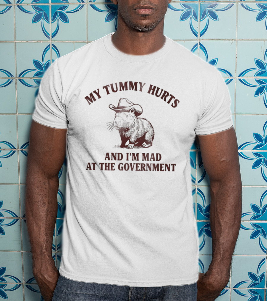 My Tummy Hurts Capybara I'm Mad At The Government Cowboy Hat T-Shirt
