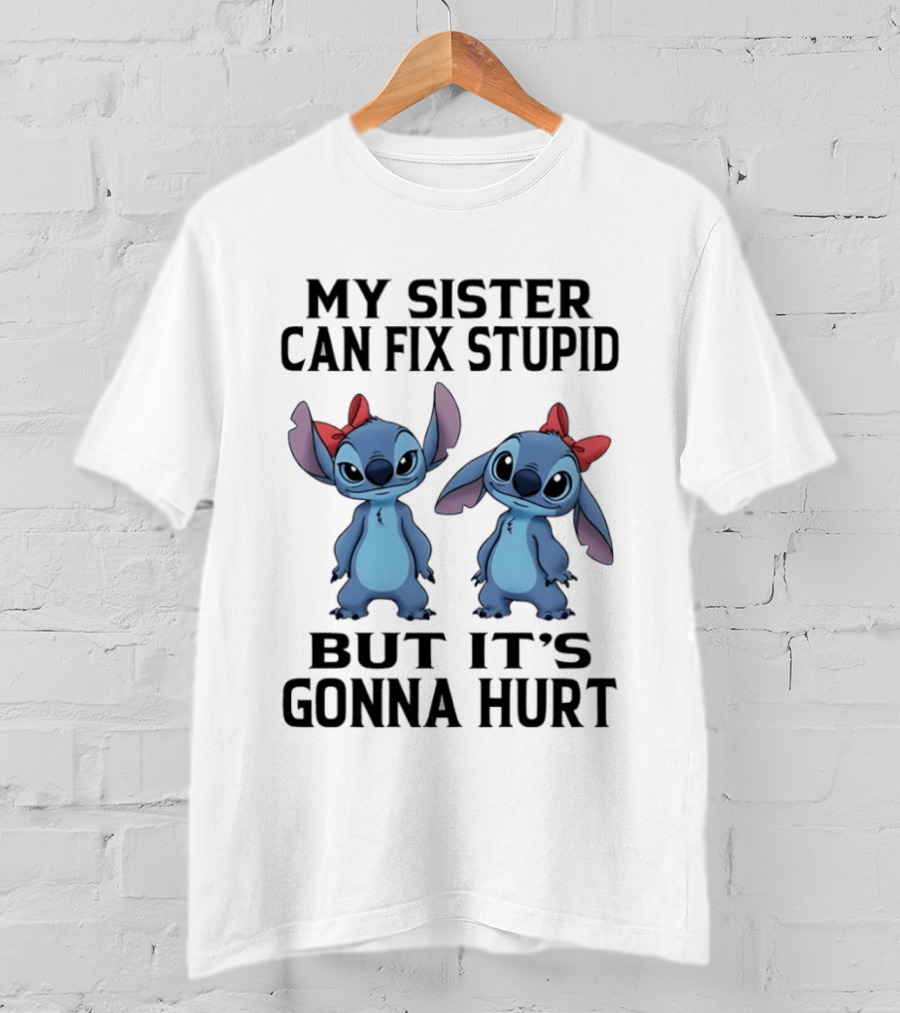 Stitch My Sister Can Fix Stupid But It's Gonna Hurt Red Bow T-Shirt