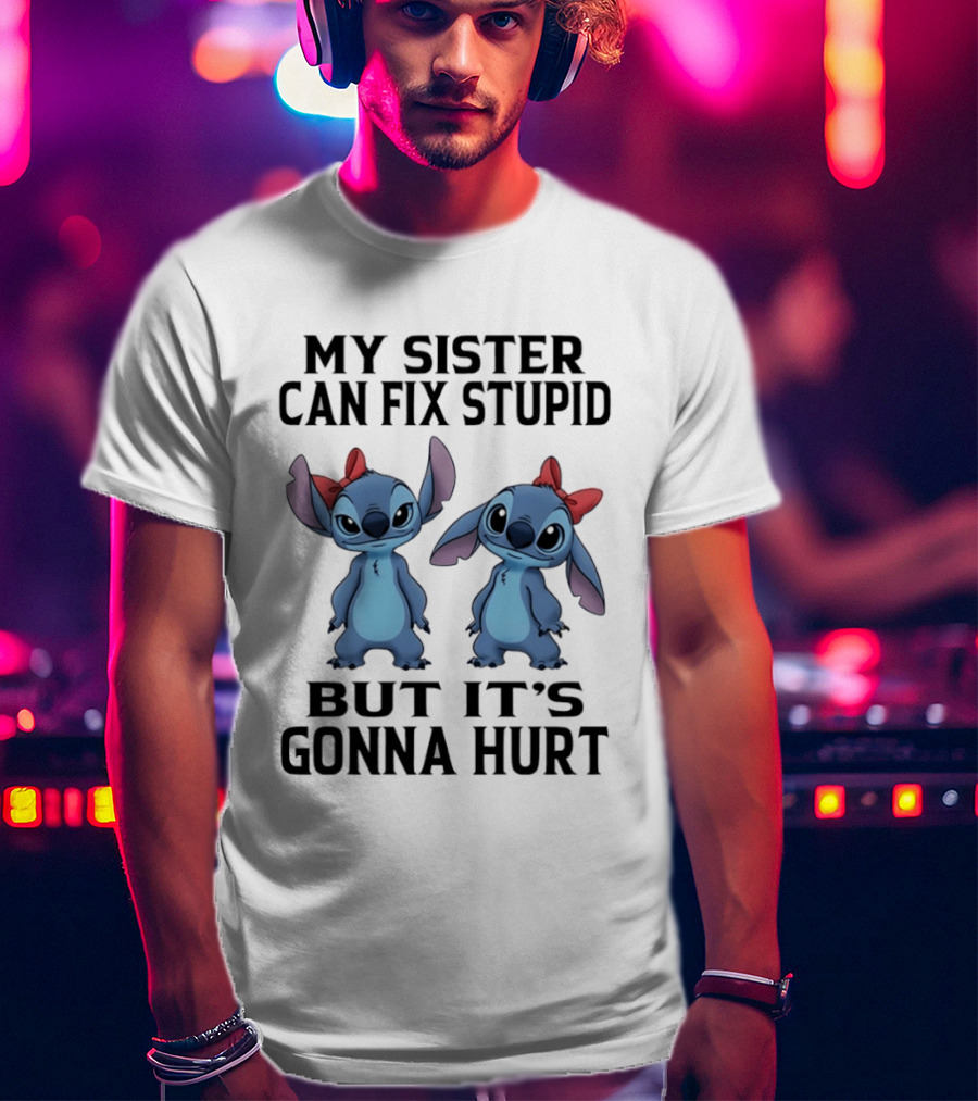 Stitch My Sister Can Fix Stupid But It's Gonna Hurt Red Bow T-Shirt